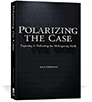 Polarizing The Case